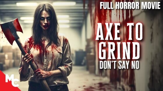Axe To Grind | Full Movie | Action Horror