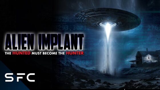 Alien Implant | Full Movie | Sci-Fi Horror | Alien Abduction