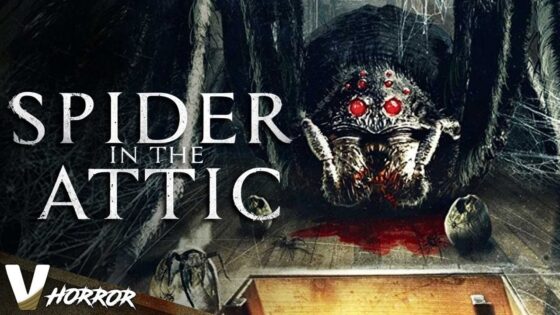 SPIDER IN THE ATTIC – NEW 2021 – FULL HD HORROR MOVIE IN ENGLISH